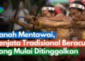 Sederet Pantangan Saat Meracik Racun Panah Mentawai