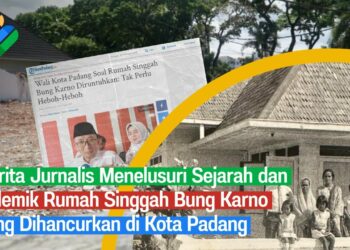 Cagar Budaya Rumah Singgah Bung Karno Dibongkar, Ini Penelusuran Jurnalis Padang