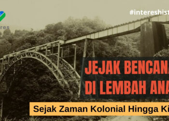 Banjir Bandang dan Sejarah Bencana Lembah Anai
