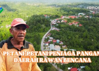 Petani Penjaga Pangan Daerah Rawan Bencana