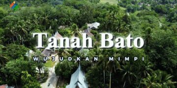 Tanah Bato Wujudkan Mimpi